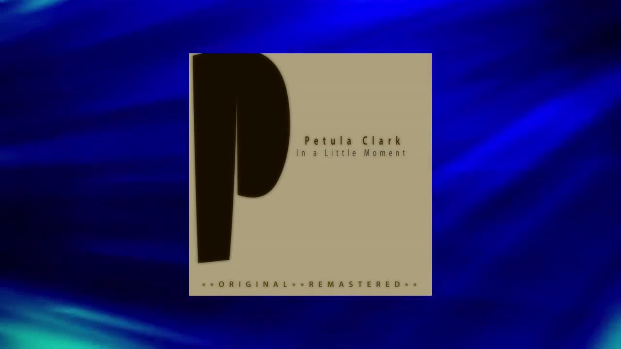 Petula Clark - In a Little Moment (Full Album)