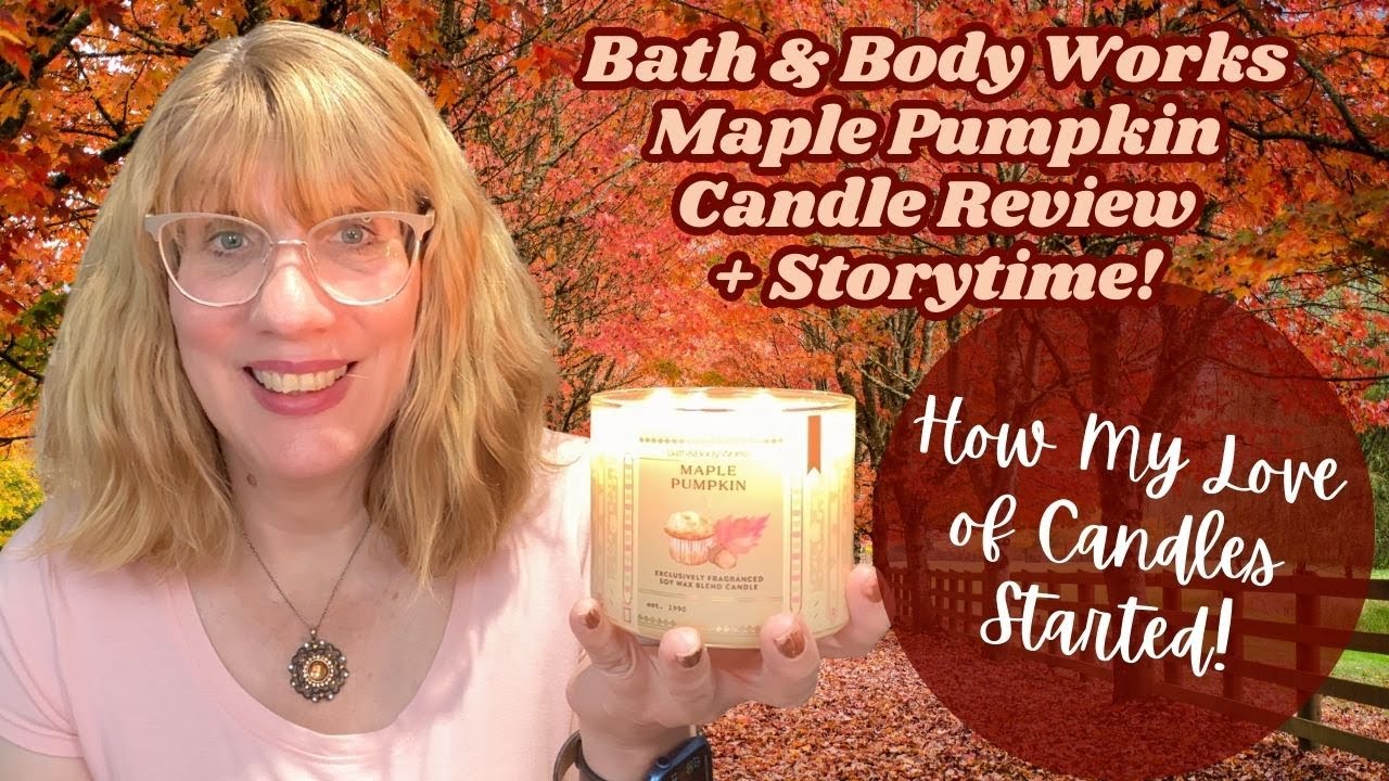 Bath & Body Works Maple Pumpkin Candle Review + Storytime!