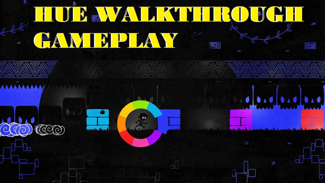 Hue | Full Game Playthrough (Blind) - No Commentary