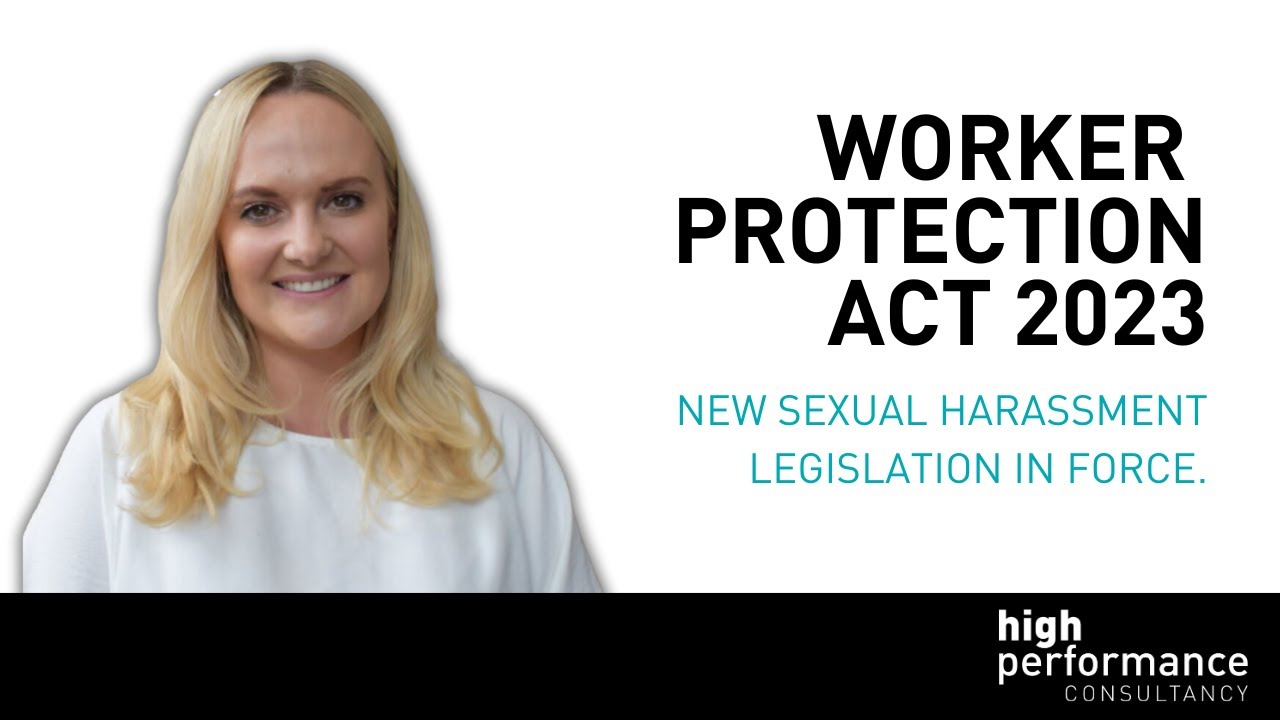 What is the Worker Protection Act 2023? - New Sexual Harassment Legislation