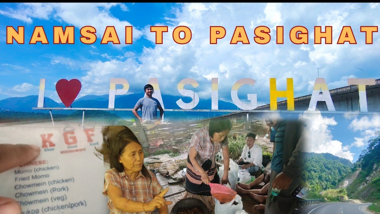 NAMSAI TO PASIGHAT #milingjakhamho #pasighat #herbalmedicine