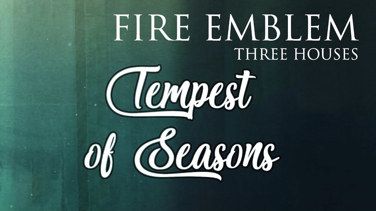 Fire Emblem Three Houses - Tempest of Seasons - Paralogue Battle Music