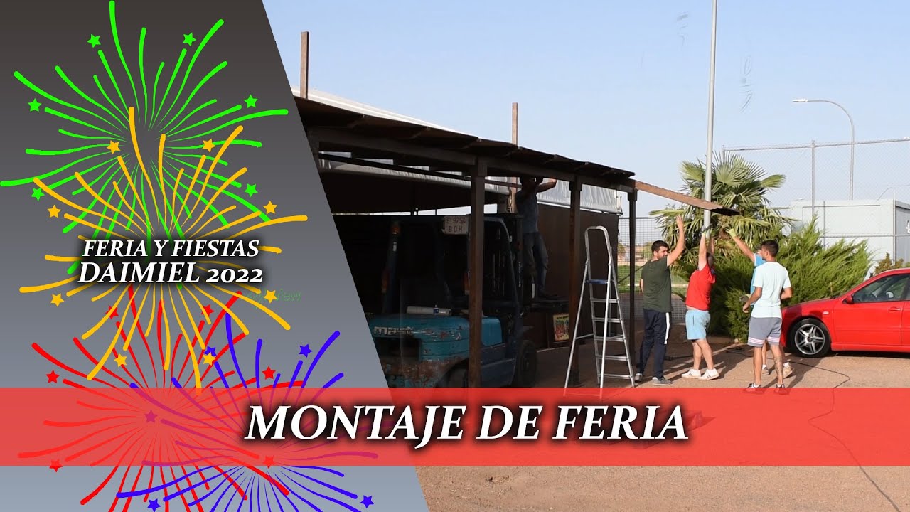 Feria Daimiel - Montaje #FeriaDaimiel2022