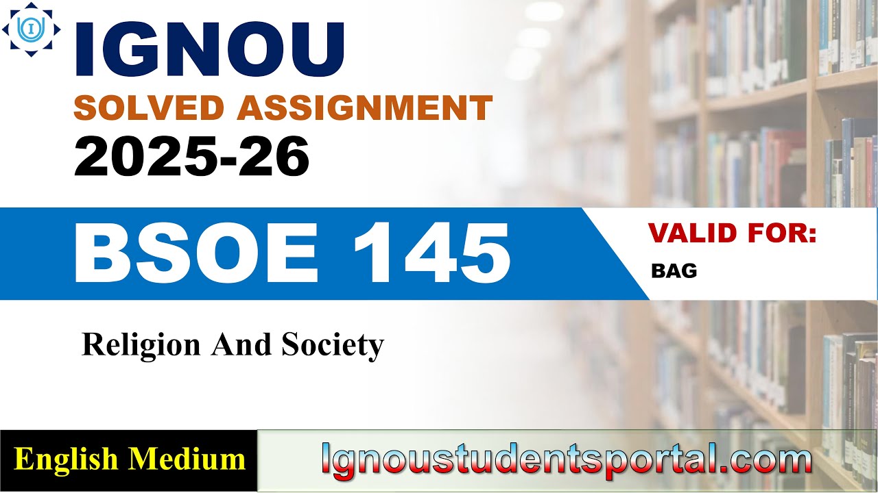 IGNOU BSOE 145 Solved Assignment 2025-2026 | English Medium | Download PDF | IGNOU Students Portal