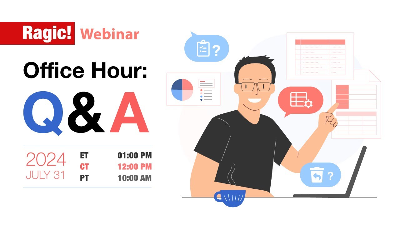 Ragic Webinar: July 31st 2024 Office Hour Q&A Session