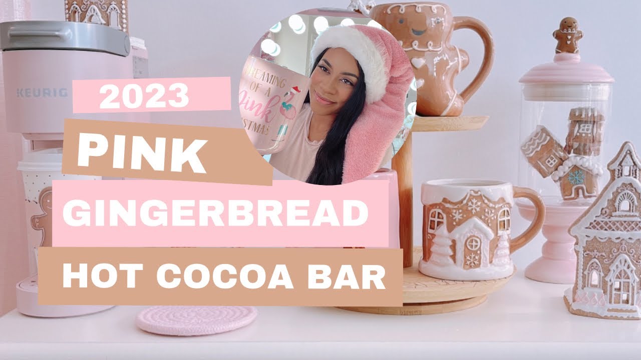 2023 Pink Gingerbread Hot Cocoa & Coffee Bar 🎄☕️