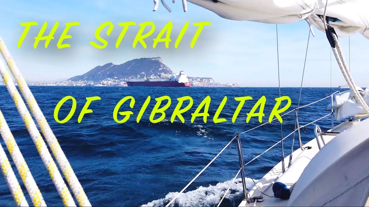 Part 13: Faro - Marbella: The Strait of Gibraltar