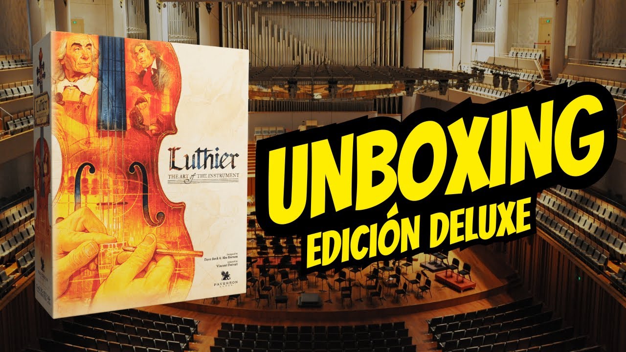LUTHIER 🎻 - UNBOXING DEL JUEGO MÁS ESPERADO DEL AÑO (Lutier Kickstarter)