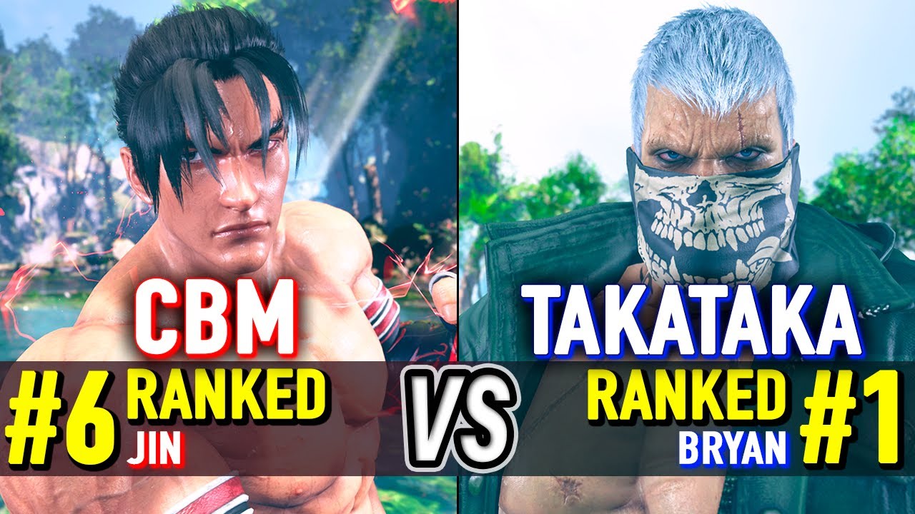 T8 🔥 CBM (#6 Ranked Jin) vs TAKATAKA (#1 Ranked Bryan) 🔥 Tekken 8 High Level Gameplay