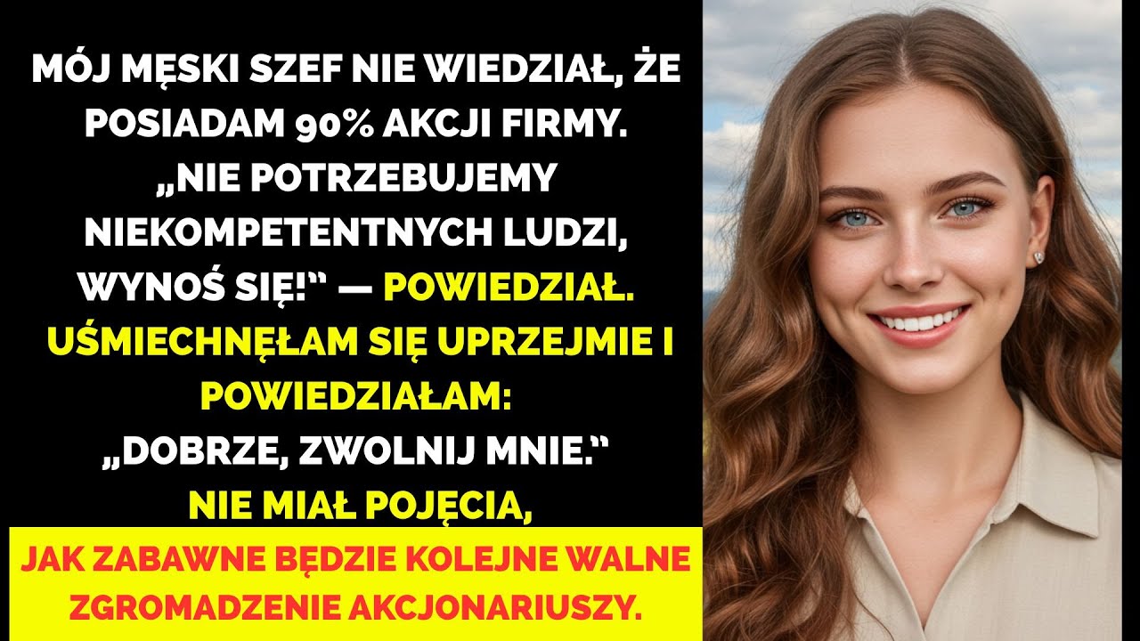 Mój szef mnie zwolnił, a nie miał pojęcia, że mam 90% akcji firmy