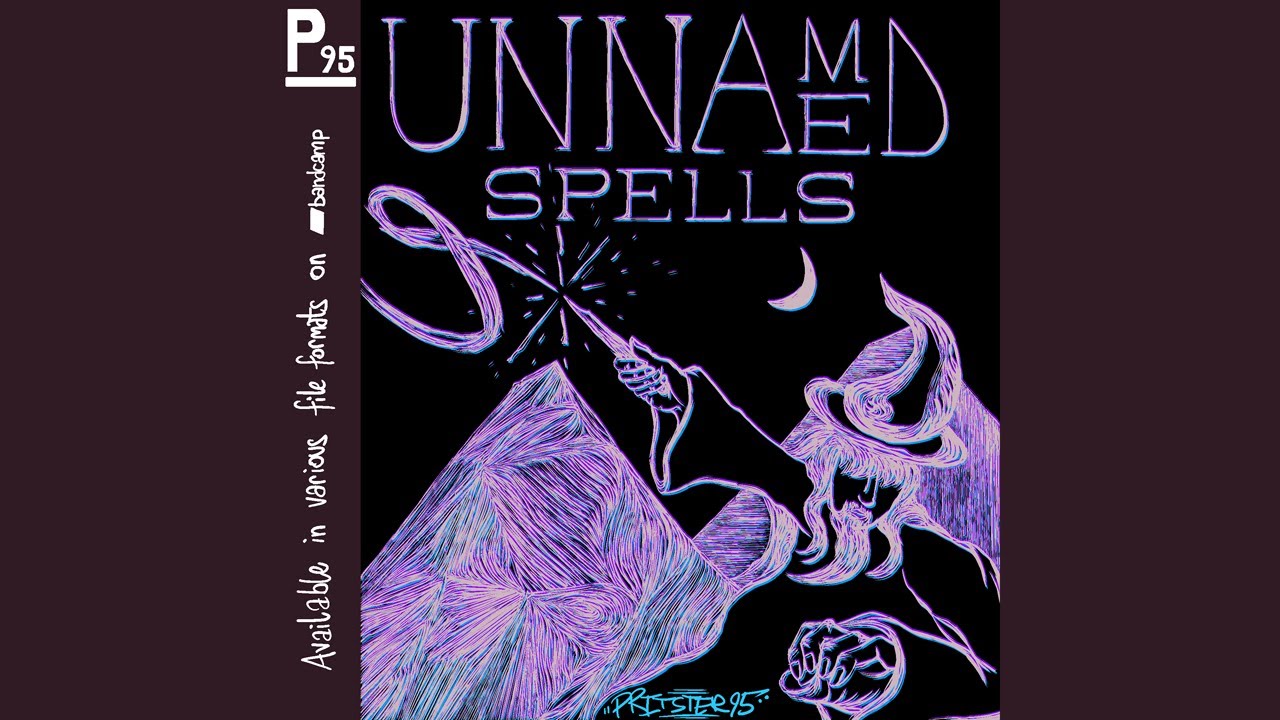 Unnamed Spells [FULL ALBUM]