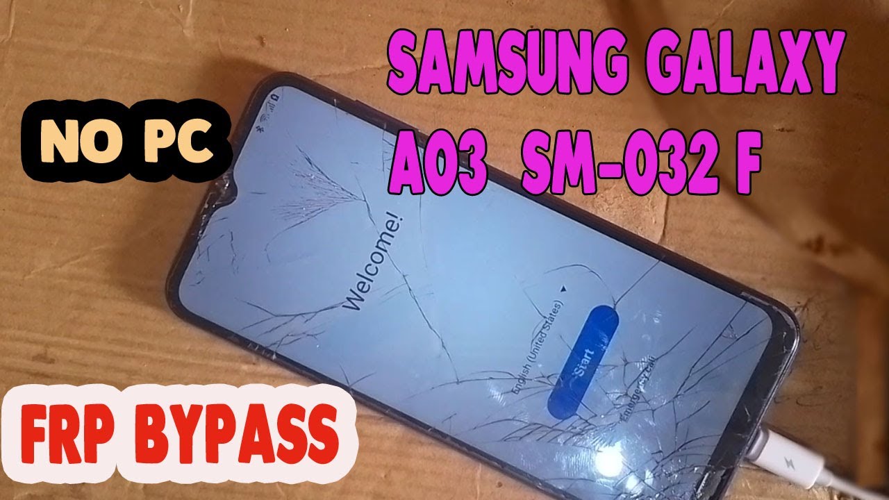 samsung galaxy a03 sm 032f frp bypass: j'ai reussi à dévrouiller mon téléphone sous haute protection