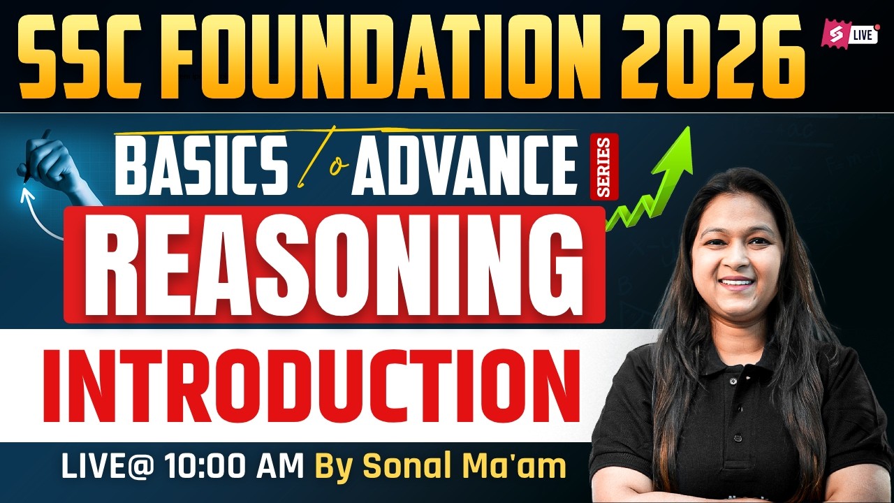 SSC Foundation 2026 | Reasoning for SSC Exam Preparation 2026 |Introduction| Reasoning by Sonal Mam