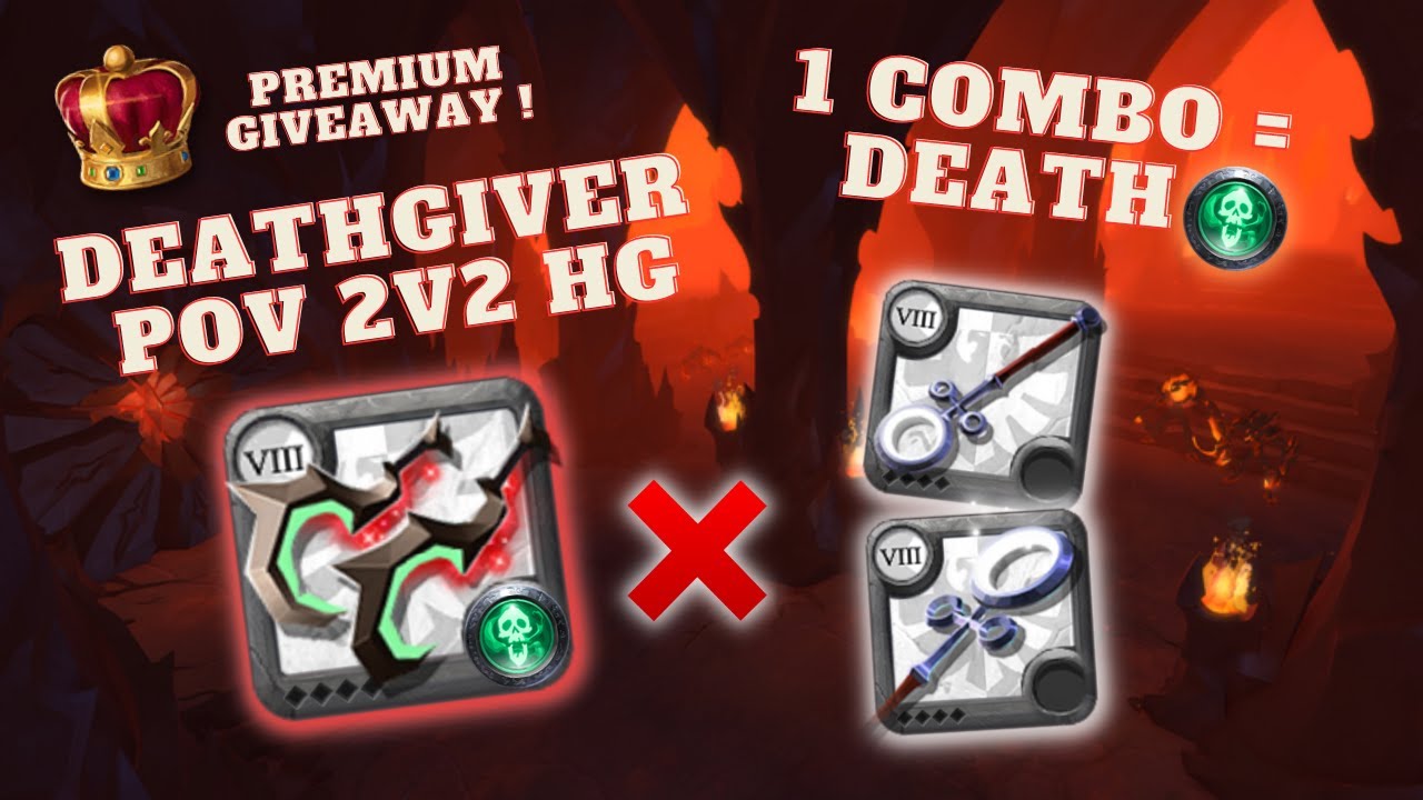 1 COMBO DEATHGIVER 2v2 GAMEPLAY | GIVEAWAY PREMIUM | MONEY MAKING | ALBION ONLINE | HELLGATE |