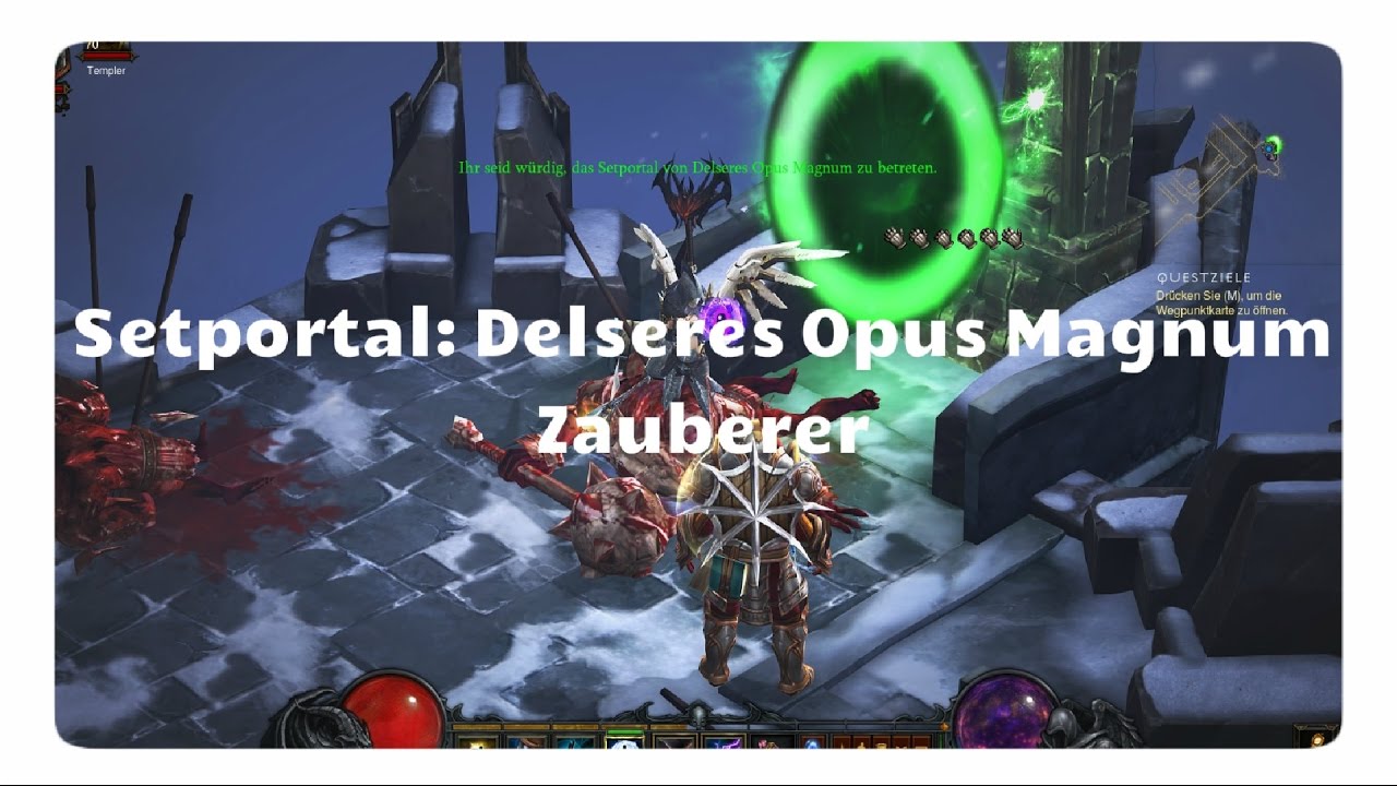 Zauberer: Delseres Opus Magnum (Setportal, Setdungeon, Diablo 3)
