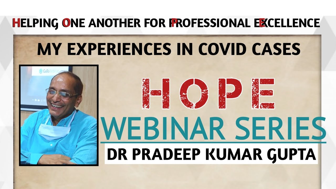 HOPE INAGURAL SESSION 2020 - DR PRADEEP KUMAR GUPTA - COVID -19