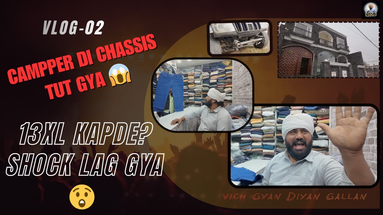 Camper Chassis Issue & Discovering 13XL Clothing | Ludhiana South City Vlog