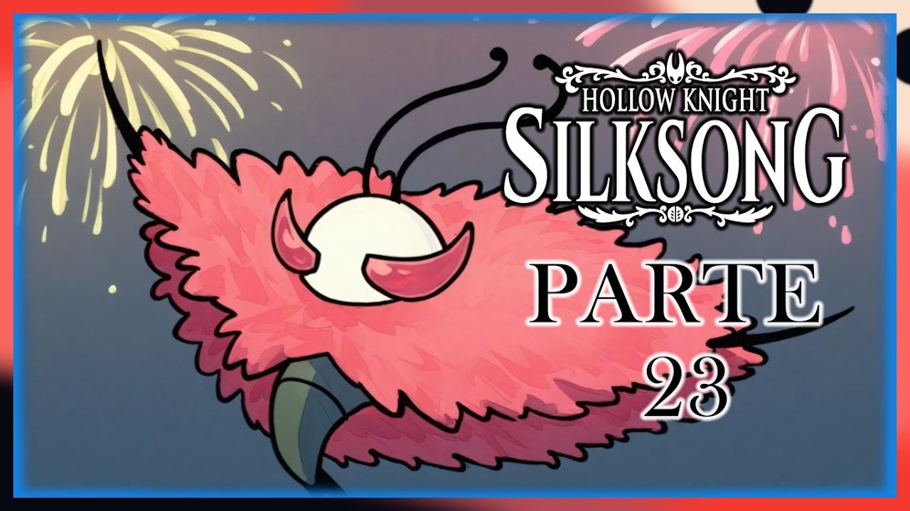 Hollow Knight Silksong Parte 23 Nos volvemos a encontrar Mr. T