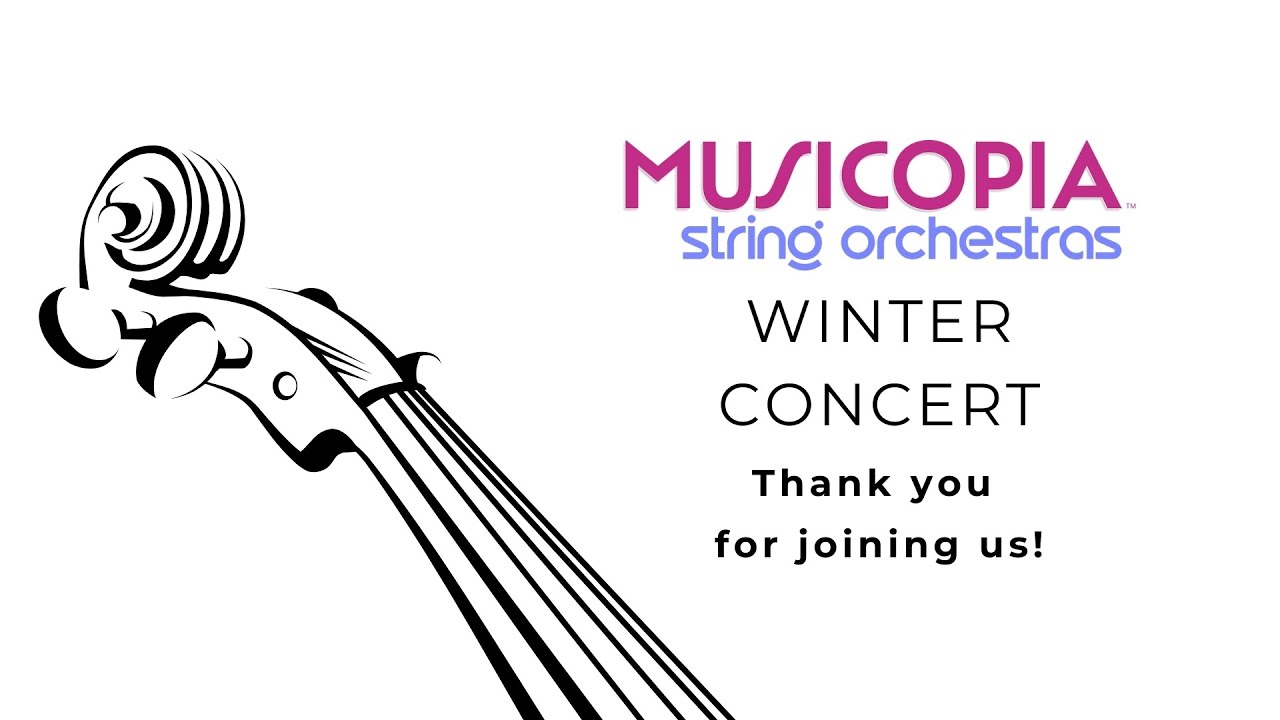 The Musicopia String Orchestras Winter 2026 Concert