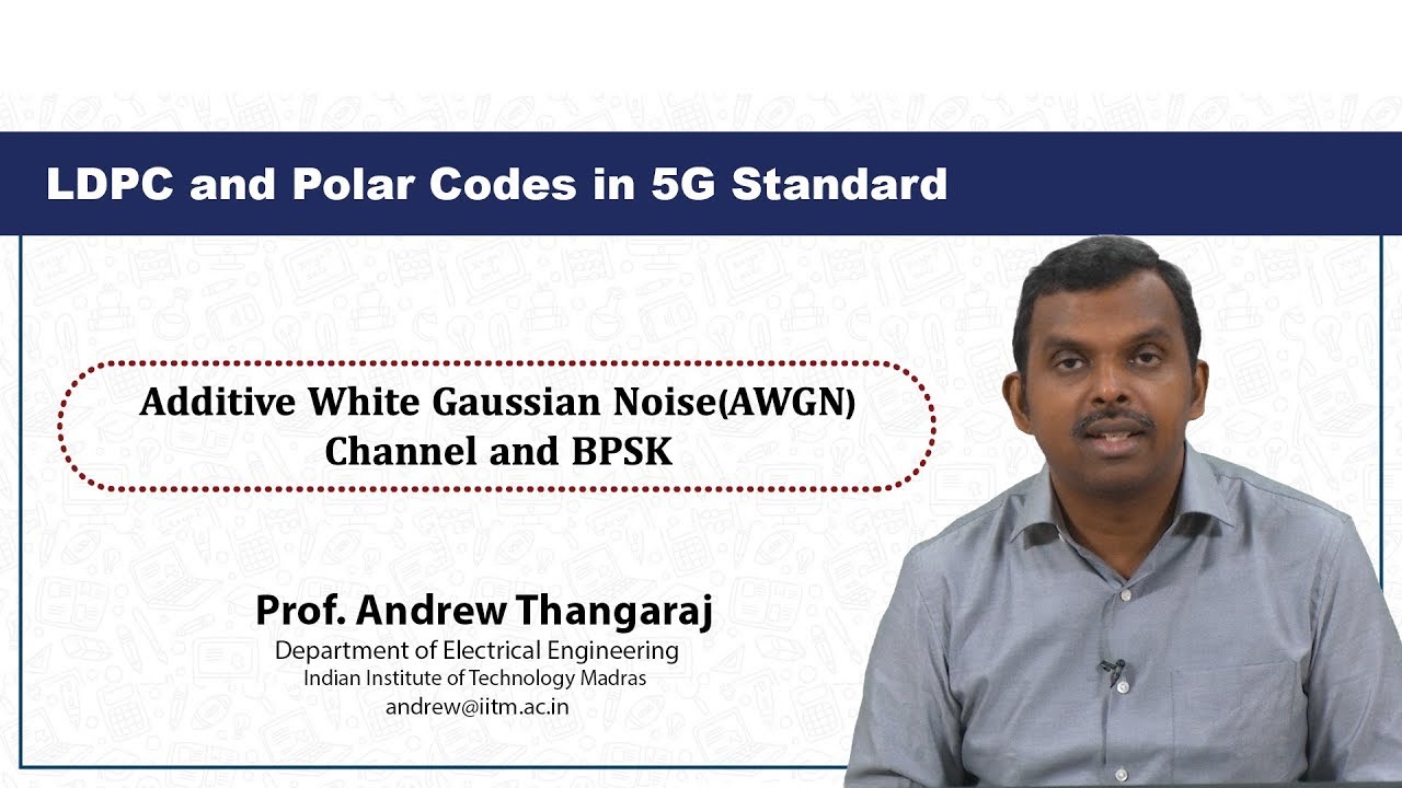 Additive White Gaussian Noise(AWGN) Channel and BPSK