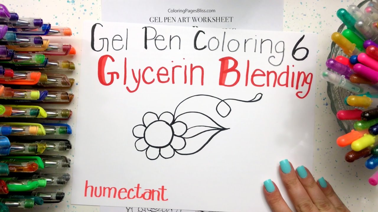 Gel Pen Coloring: Part 6 - Glycerin Blending