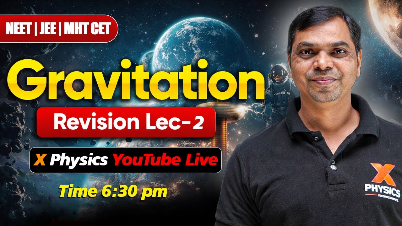  GRAVITATION /Acceleration due to gravity/Lec-2  |  All Concepts PYQs | NEET/ JEE Main & Adv/MHTCET 