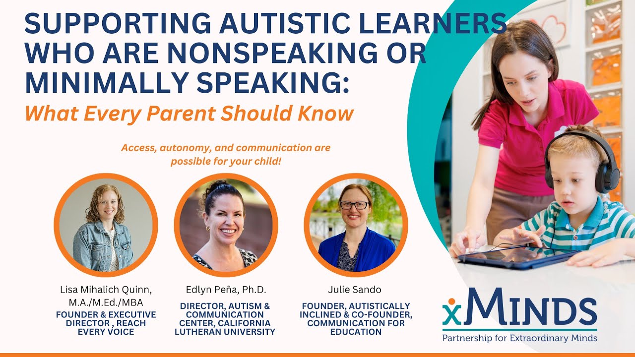 Supporting Autistic Learners Who Are Nonspeaking/Minimally Speaking: What Every Parent Should Know