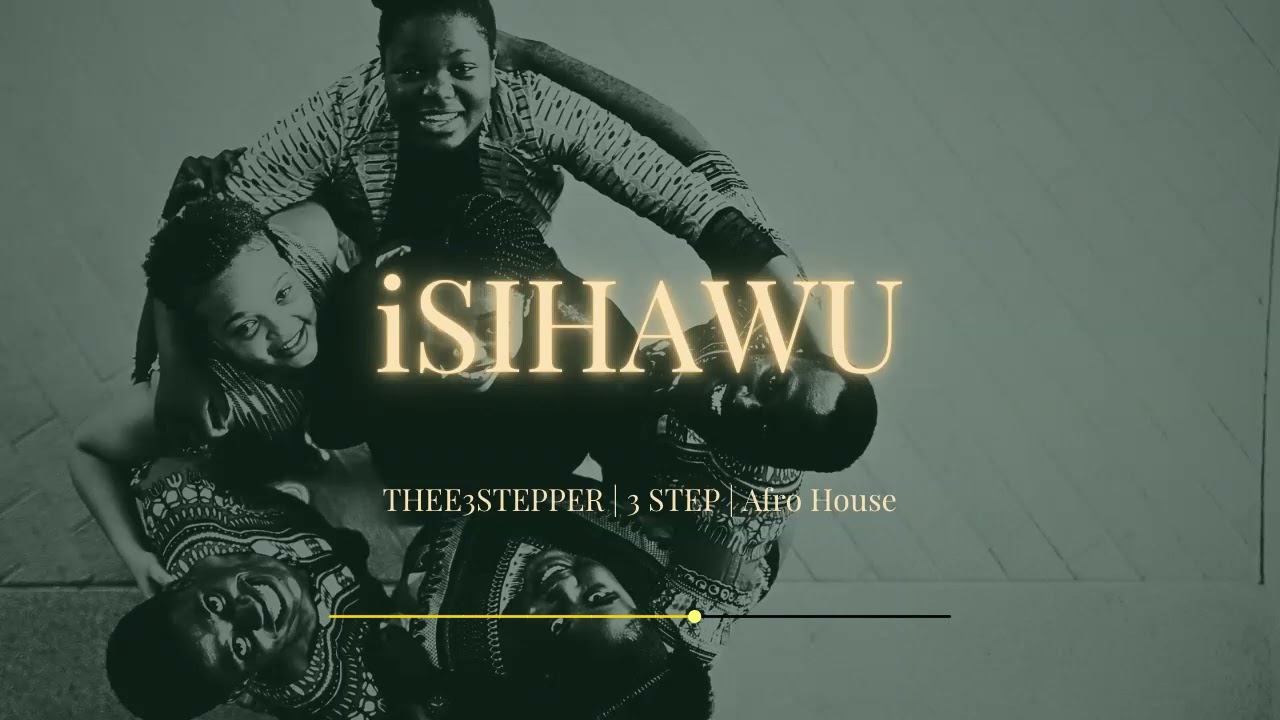 Thukuthela & Zee Nxumalo - ISIHAWU (ft Jazzworx, Dlala Thukzin, Babalwa M) 3 Step Type Beat 2026