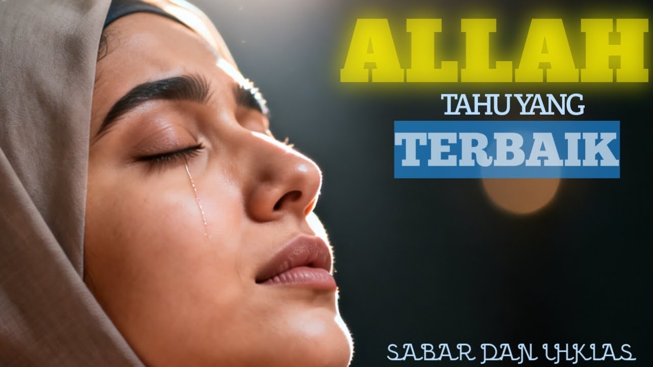 Sabar dan Ikhlas