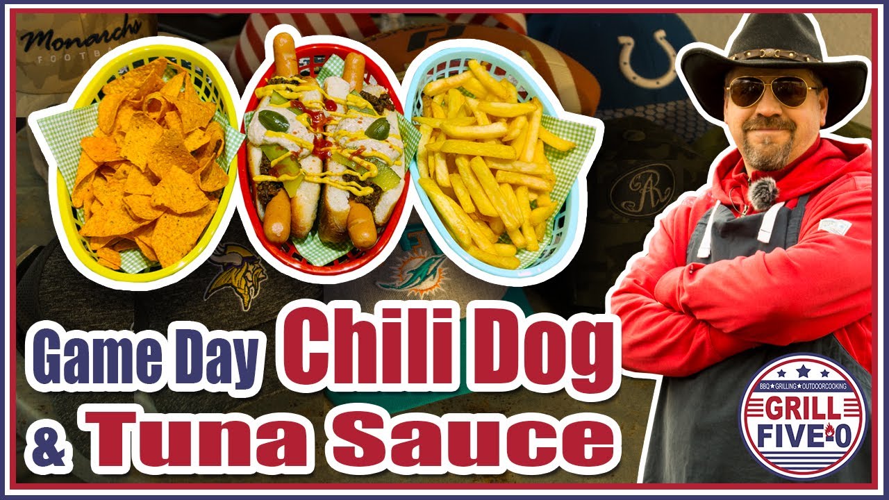 Game Day Chili Dog & Tuna Sauce | Lecker Hot Dog mit Chili und Thunfischsoße | Grill Five-0 🌭🏈