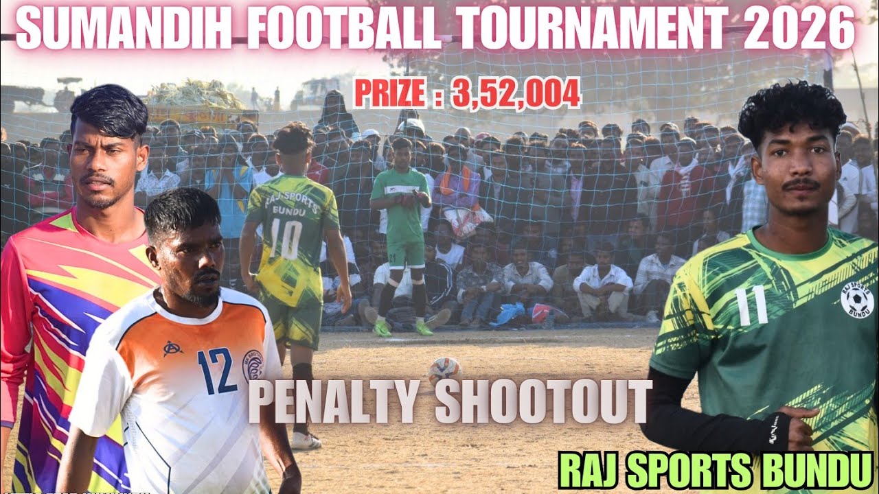 1st Semifinal || Raj Sports Bundu 🆚 Little Star Hulhundu || Sumandih Football Tournament 2026 ⚽
