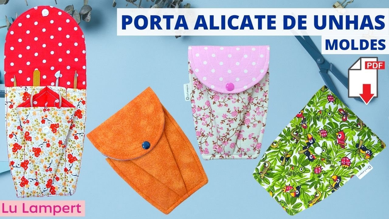 FIZ 18 EM UMA TARDE PARA ATENDER ENCOMENDA - PORTA ALICATE DE UNHAS - COM MOLDES EM PDF - Lu Lampert