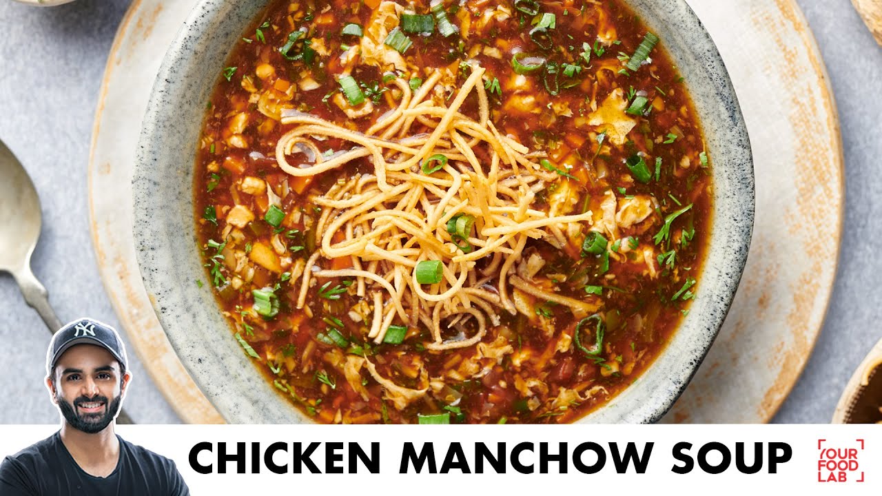 Chicken Manchow Soup Recipe | Restaurant Style | होटेल जैसा मंचाव सूप | Chef Sanjyot Keer