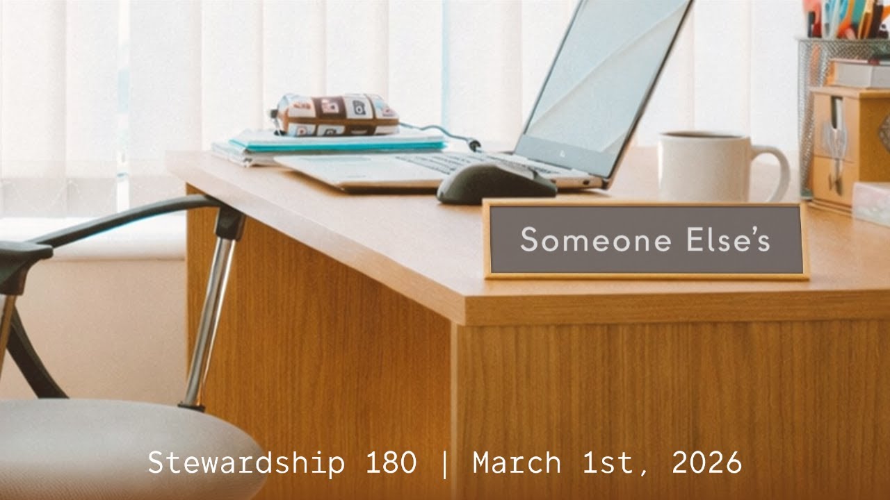 Stewardship 180 | March 1st, 2026