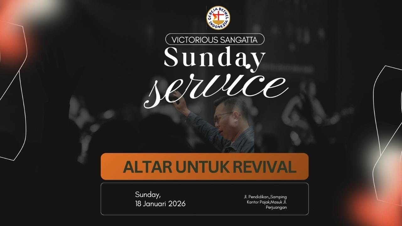 GBI VICTORIOUS - MINGGU, 18 JANUARI 2026 | ALTAR UNTUK REVIVAL