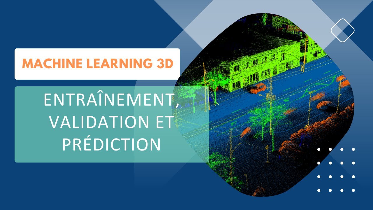 Entraînement, validation et prédiction ( CloudCompare 8/8)