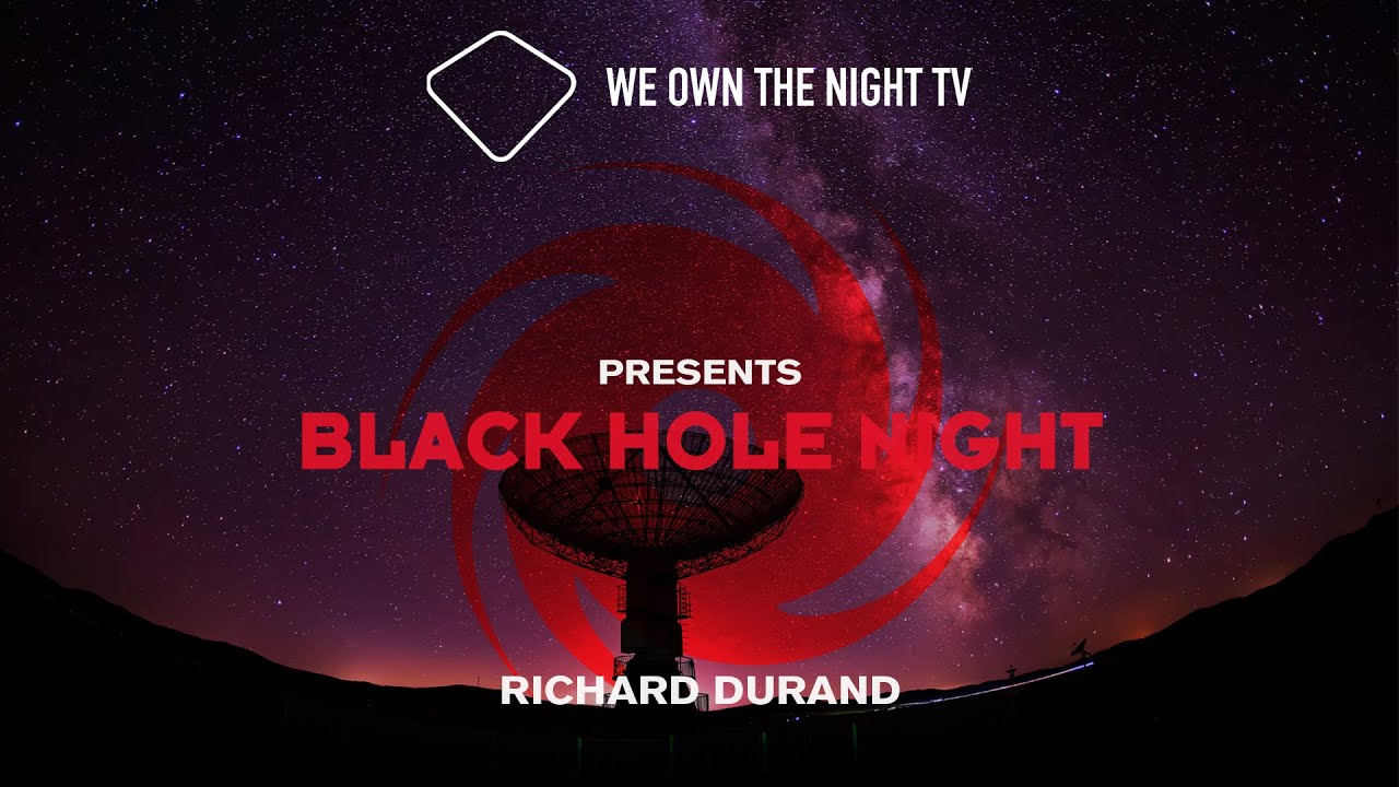 We Own the Night presents Black Hole Night with Richard Durand