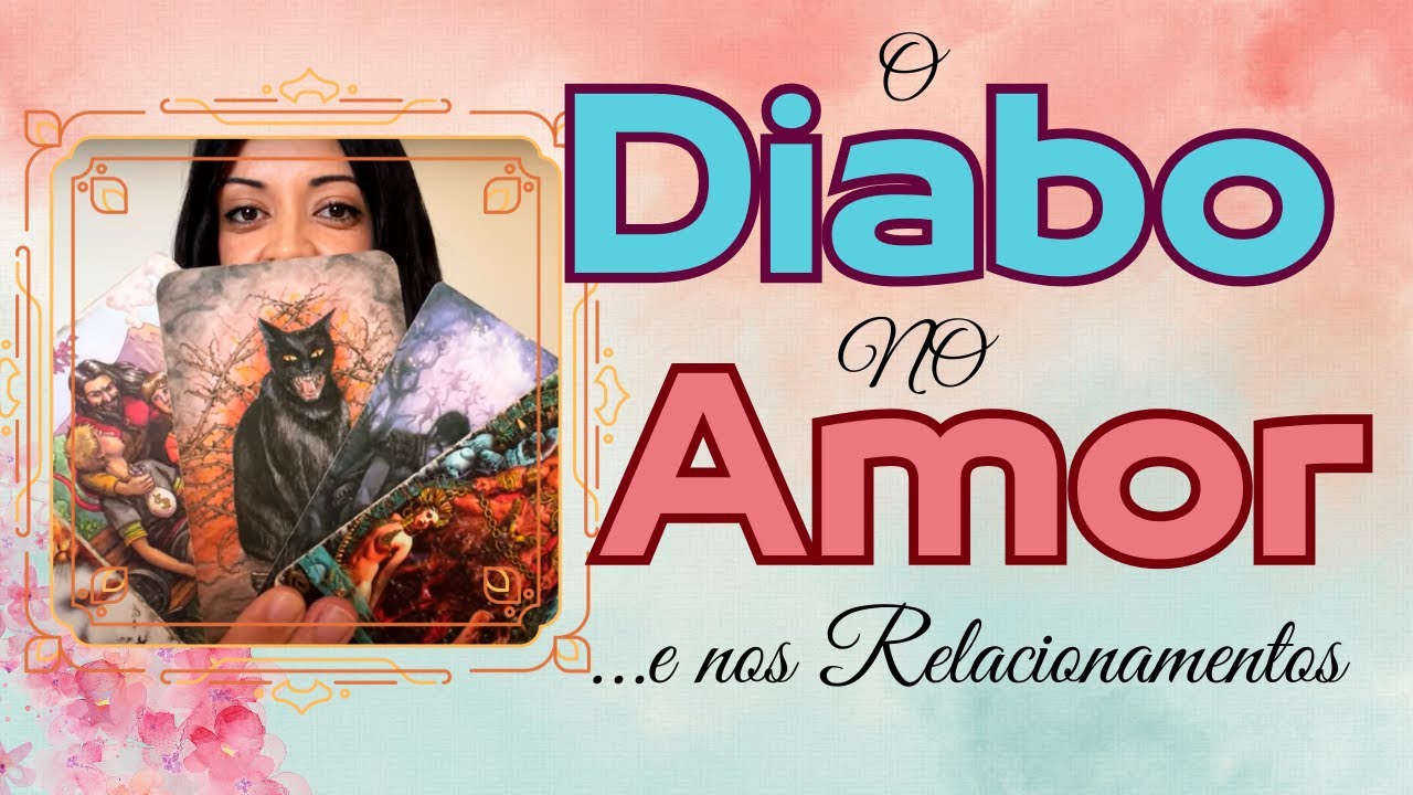 TAROT: O DIABO no AMOR e nos RELACIONAMENTOS AMOROSOS! ❤️‍🔥 Com o Templo de Afrodite!