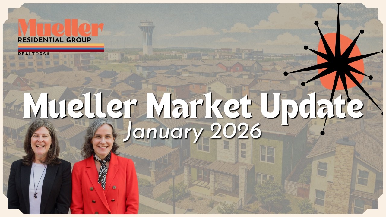 January 2026 Mueller Real Estate Market Update | Trends, Prices & What to Expect