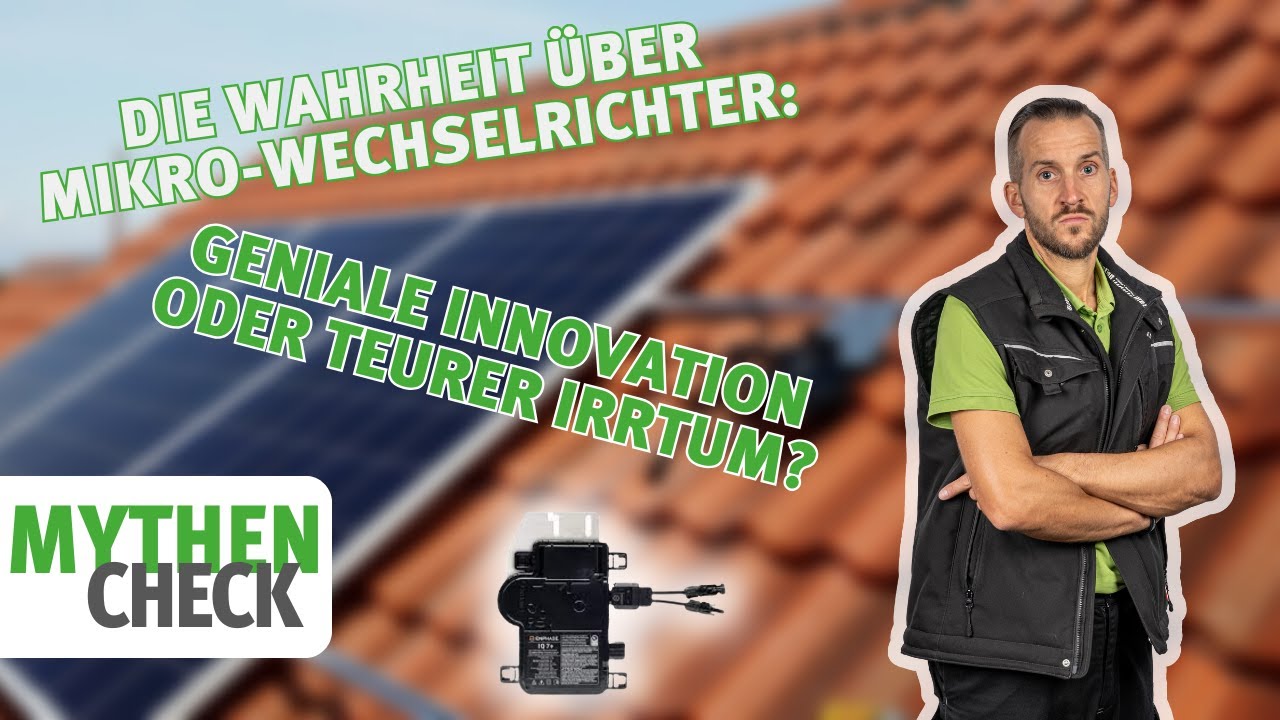 Die Wahrheit &uuml;ber Mikro-Wechselrichter: Geniale Innovation oder teurer Irrtum?