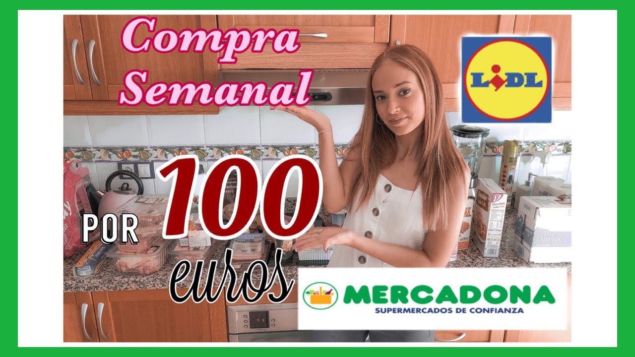 COMPRA SEMANAL MERCADONA Y LIDL | SUPER COMPRA SEMANAL!