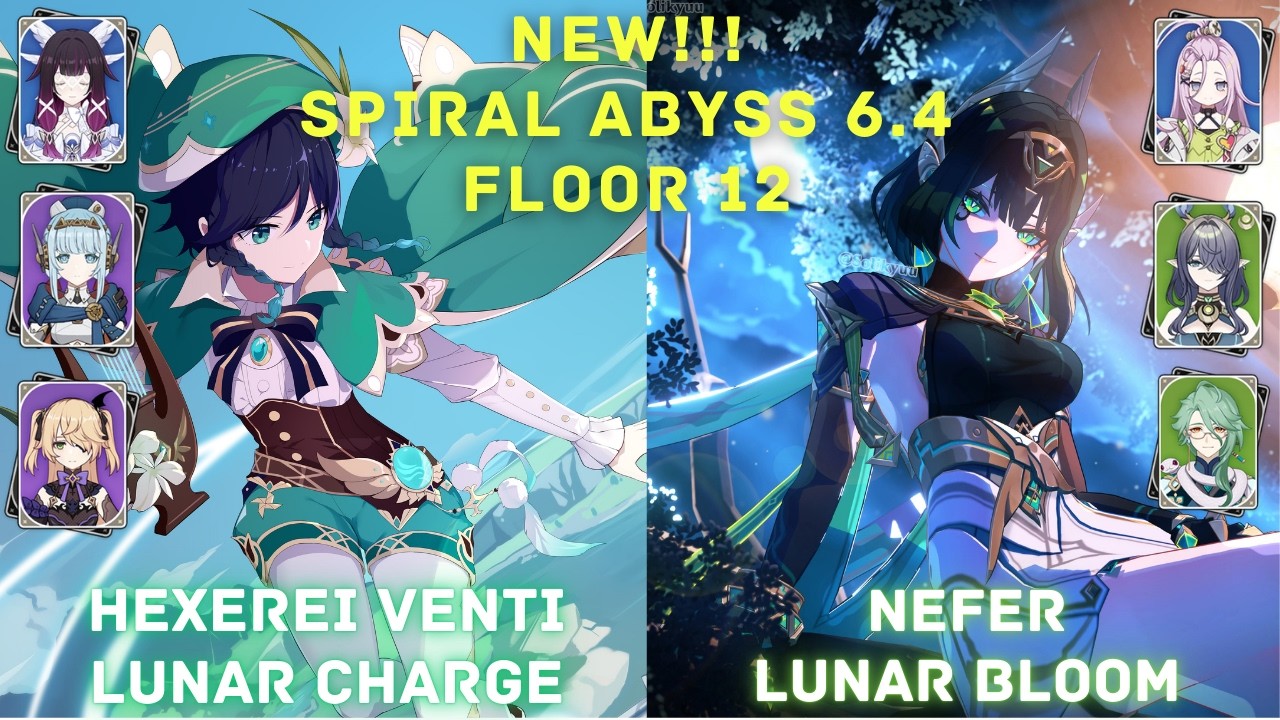 NEW!!! Genshin Impact 6.4 Spiral Abyss Floor 12 | C0 Venti Lunar Charge & C0 Nefer Lunar Bloom