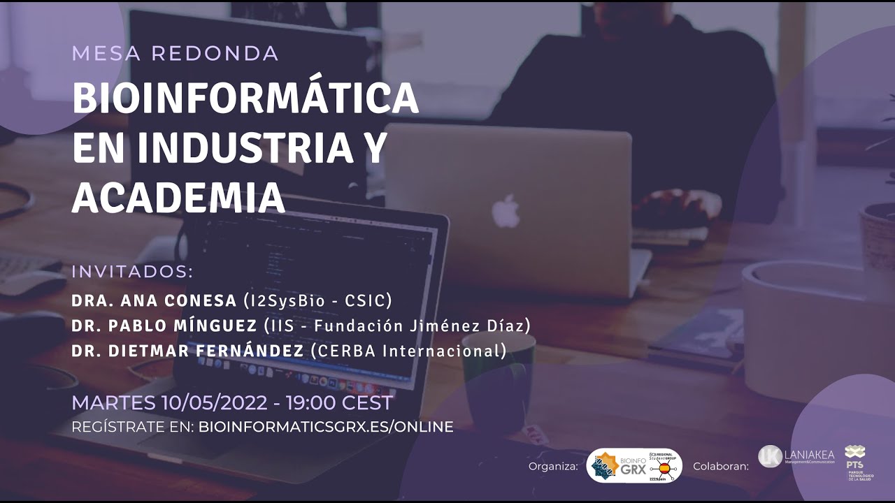 Mesa Redonda: Bioinformática en Industria y Academia | BioInfoGRX (RSG Spain Granada)