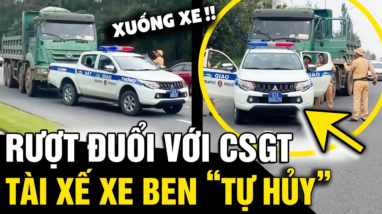 Cố tình chạy trốn CSGT, tài xế xe ben tự bấm nút 'XUÂN NÀY CON KHÔNG VỀ' | Tin Nhanh 3 Phút