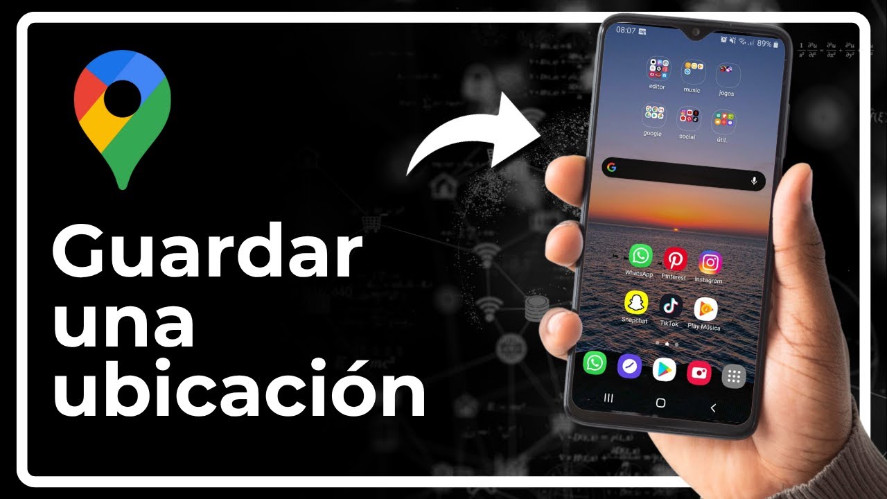 C&oacute;mo guardar una ubicaci&oacute;n en Google Maps (2026)