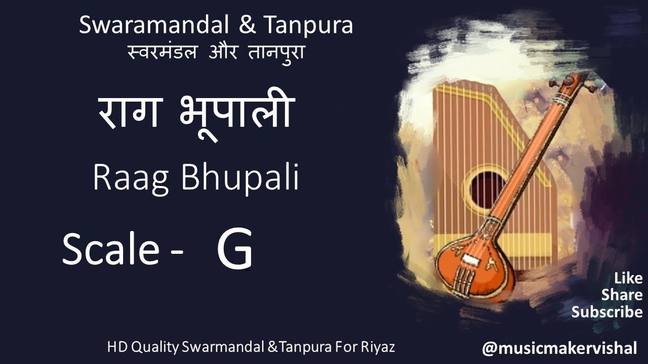 Raag Bhupali Swarmandal & Tanpura G scale ,राग  भूपाली  स्वरमंडल in G scale for vocal riyaz