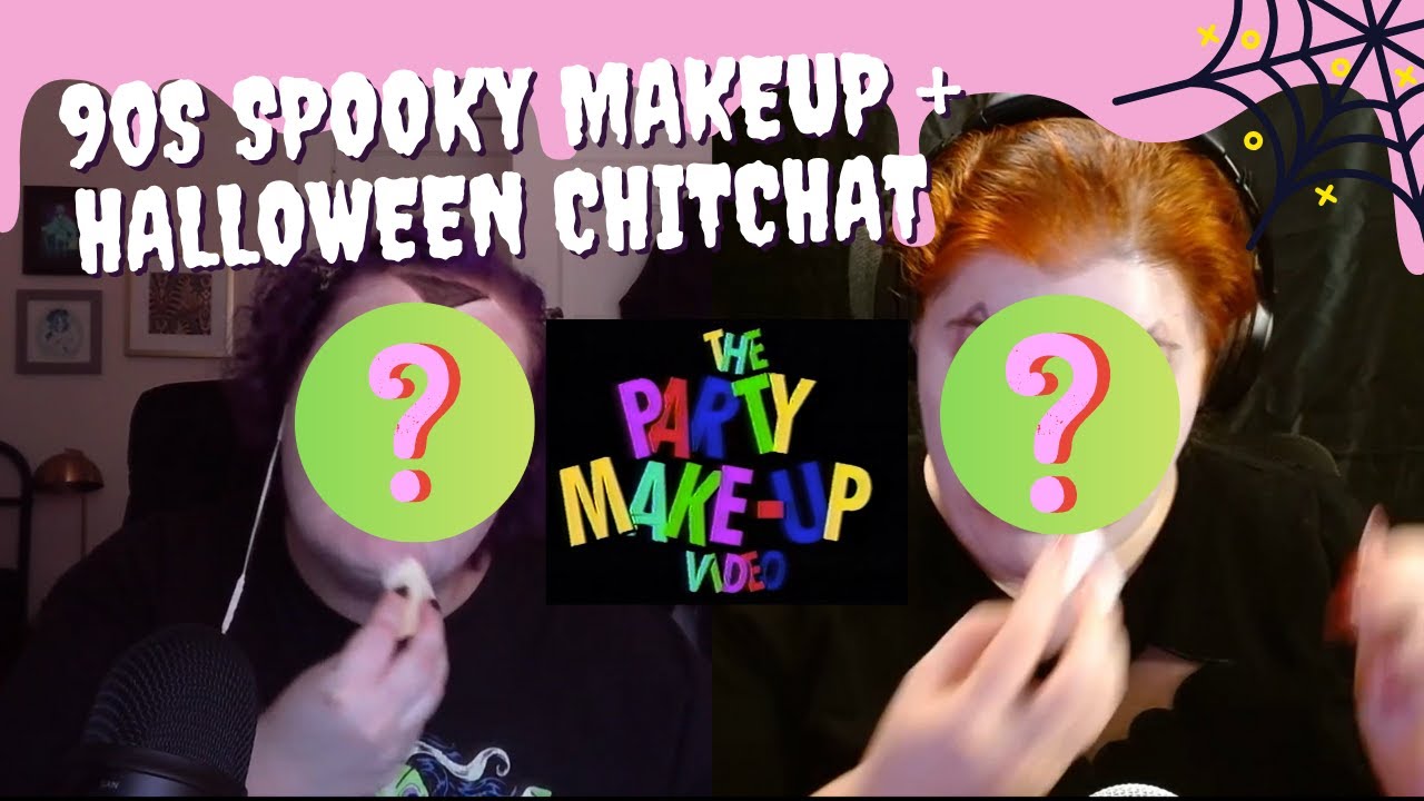 The Party Makeup Episode (Trying 90s Halloween Makeup Tutorials)