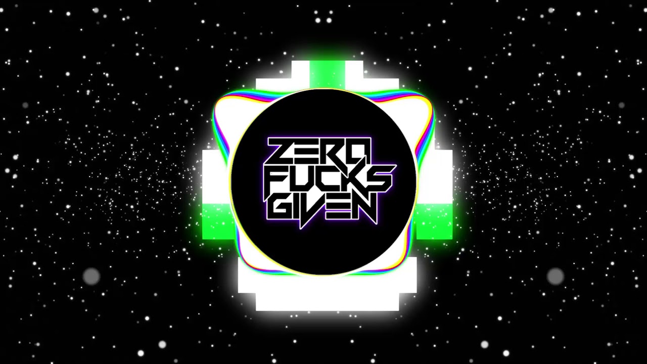 ZeroFucksGiven - The Next Level (Original Mix)