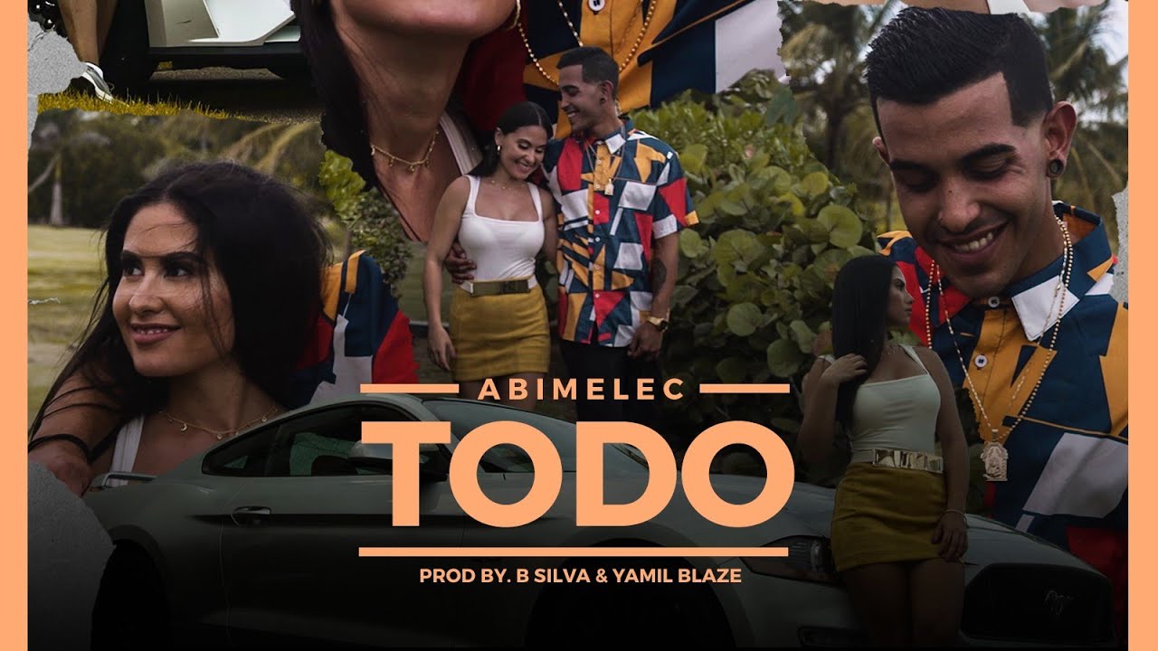 Abimelec - Todo (Video Oficial)