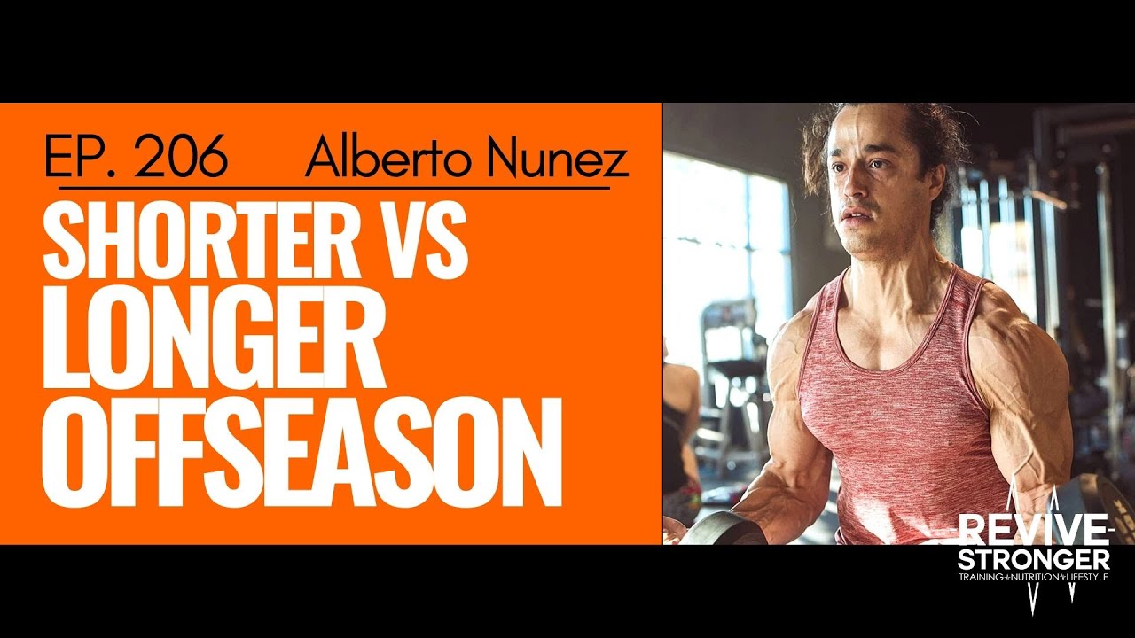 206: Alberto Nunez - Shorter vs. Longer Offseason